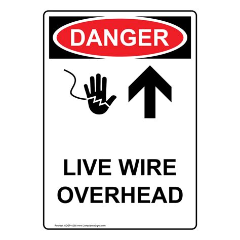 Vertical Live Wire Overhead Sign Osha Danger