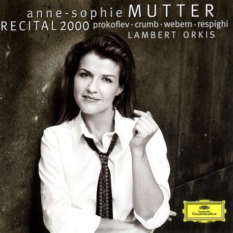 ANNE SOPHIE MUTTER Recital 2000 Videos
