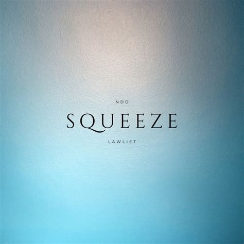 Squeeze Single By Lawliet Spotify