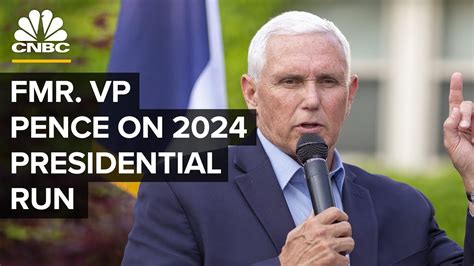 Former Vice President Mike Pence Launches His 2024 Gop Presidential Bid