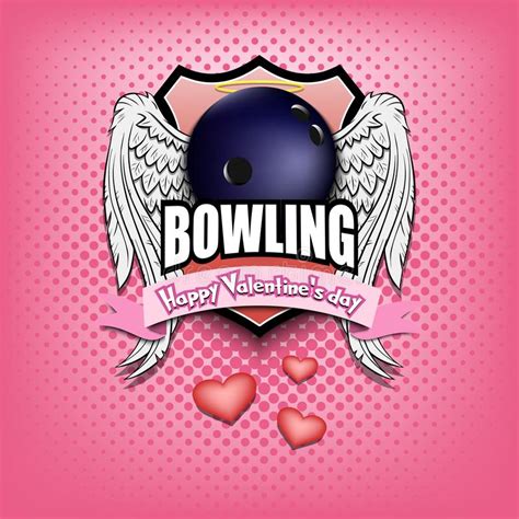 Happy Valentine Day And Bowling Stock Vector Illustration Of Love