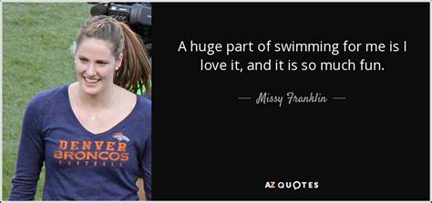 Top 14 Quotes By Missy Franklin A Z Quotes