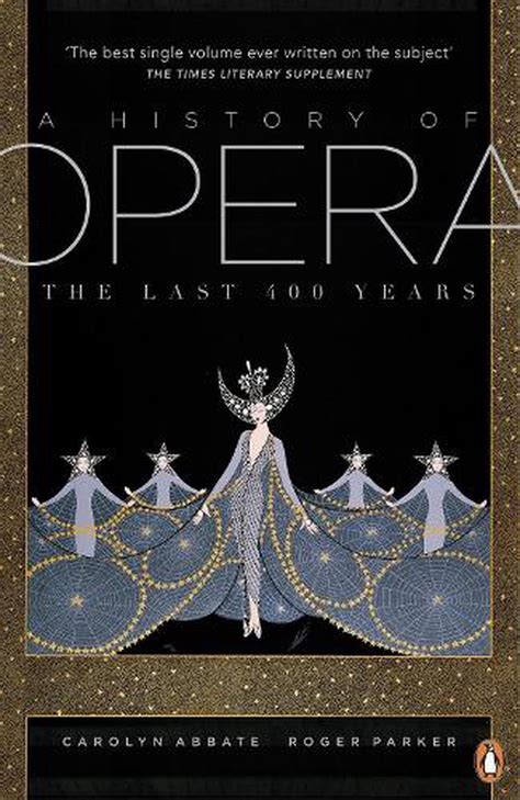 A History Of Opera By Carolyn Abbate Paperback 9780141009018 Buy