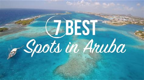 Travel To Arubas 7 Best Spots Youtube