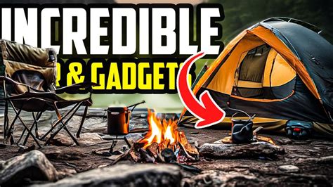 12 Next Level Incredible Camping Gear And Gadgets In 2023 Ultimate