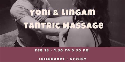 yoni and lingam tantric massage sydney leichhardt sun 19th feb 2023 1 30 pm 5 30 pm aedt