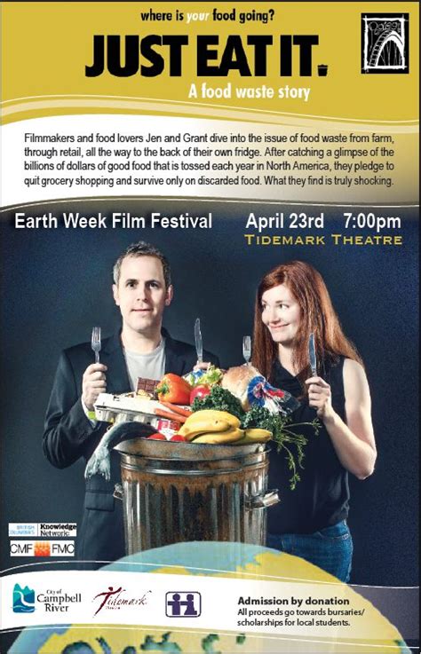 Earth Week Features Just Eat It A Food Waste Story My Campbell River Now