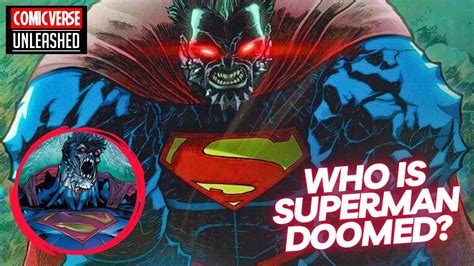 Who Is Superman Doomed Unraveling The Mystery Of Dcs Most Intense