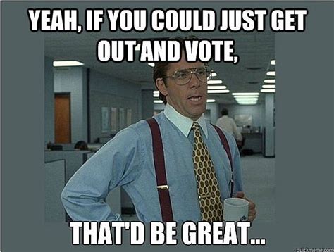 Counting is controversial in 2020 due to a tight specifically, trump's stop the count! tweet has many people tying it directly to the character the count. 20 Sarcastic And Funny Voting Memes That Can Totally Make ...