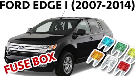 Ford Edge I 2007 2014 Fuse Box Diagram And Location Youtube