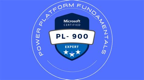 Exam Pl 900 Microsoft Power Platform Fundamentals