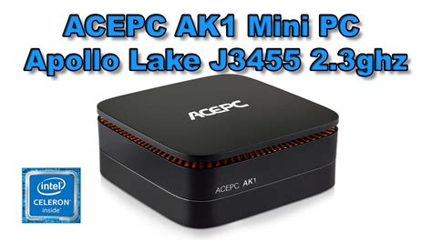 Acepc Ak1 Mini Pc Quick Look And Pc Games Test Intel J3455 Cpu Youtube