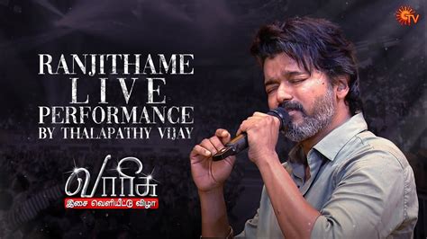 Ranjithame Live Performance By Thalapathy Vijay Varisu Audio Launch Sun Tv Youtube