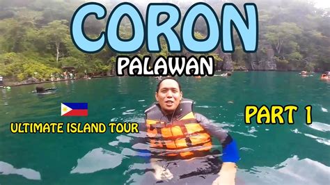 Exploring The Islands Of Coron Palawan Philippines Youtube