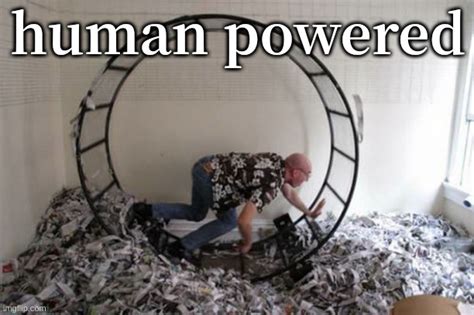 Human Hamster Wheel Imgflip