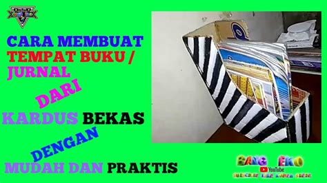 Maybe you would like to learn more about one of these? CARA MEMBUAT TEMPAT BUKU / JURNAL DARI KARDUS BEKAS - YouTube
