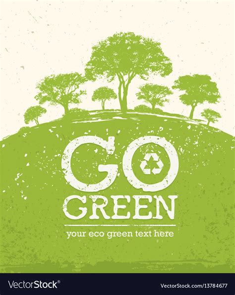 Go Green Poster Go Green Creative Days Of Being Creative