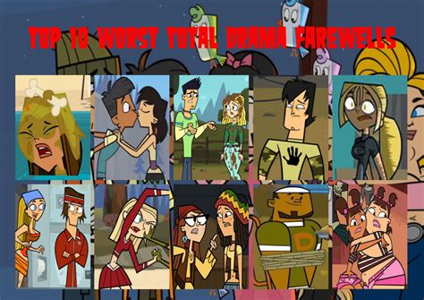 My Top 10 Worst Total Drama Farewells By Miraculousthomasfan On Deviantart