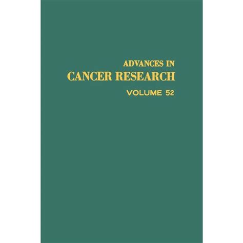 Advances In Cancer Research Volume 52 9780120066520 On Ebid United