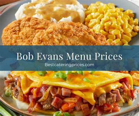 Bob Evans Menu With Prices 2024 Breakfast Lunch Dinner