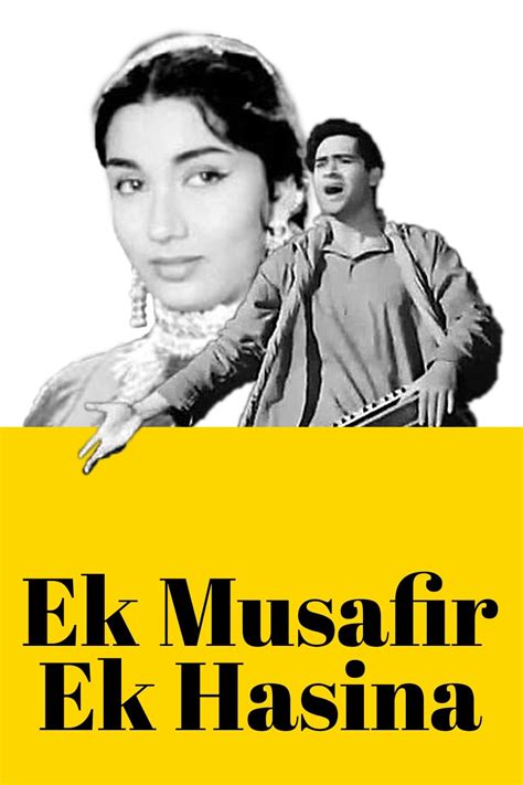 Ek Musafir Ek Hasina 1962 Posters — The Movie Database Tmdb