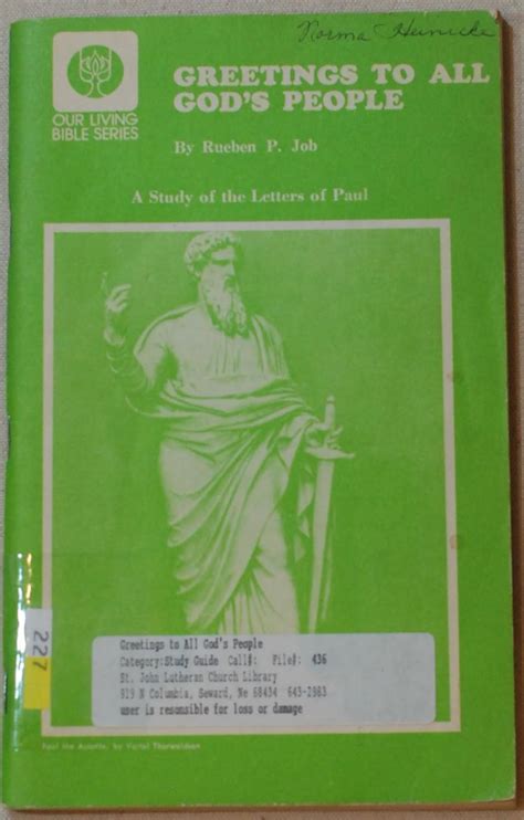 Greetings To All Gods People A Study Of The Letters Of Paul Our