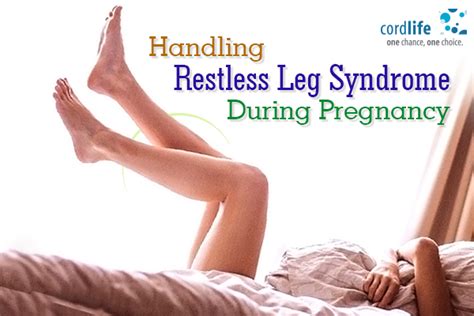Handling Restless Leg Syndrome During Pregnancy Cordlife India