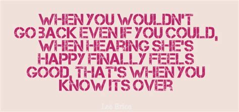 Thats When You Know Its Over — Lee Brice Thoughts Quotes Country