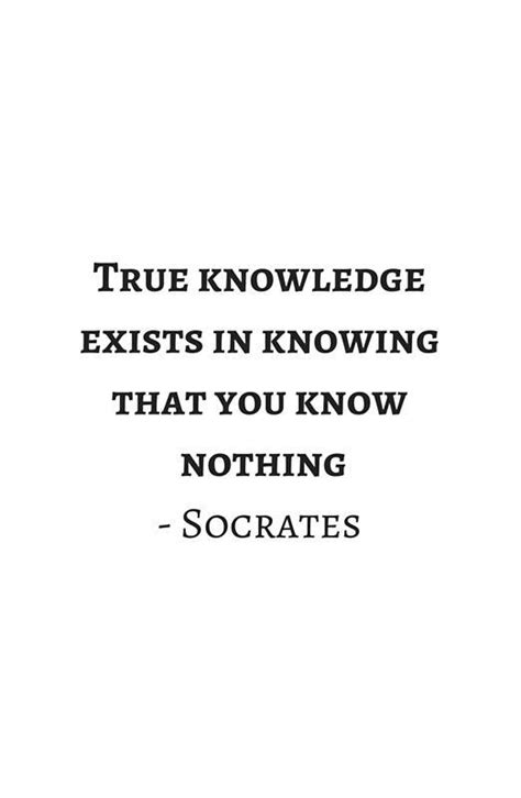 Greek Philosophy Quotes Socrates True Knowledge Exists In Knowing