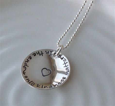 In The End Only Kindness Matters Necklace Etsy