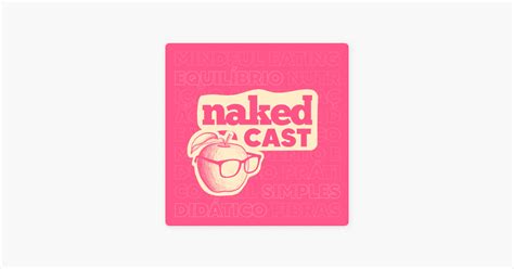 Naked Cast On Apple Podcasts