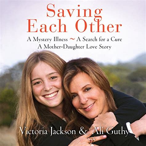 saving each other a mother daughter love story audible audio edition victoria
