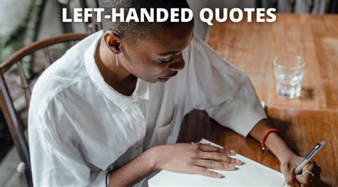 65 Left Handed Quotes On Success In Life Overallmotivation