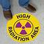 Adhesive Vinyl Floor Signs  High Radiation Area SKU SF 0059