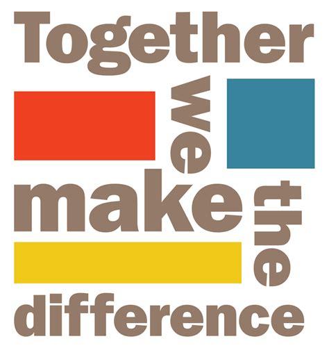 Together We Can Make A Difference Quotes Quotesgram
