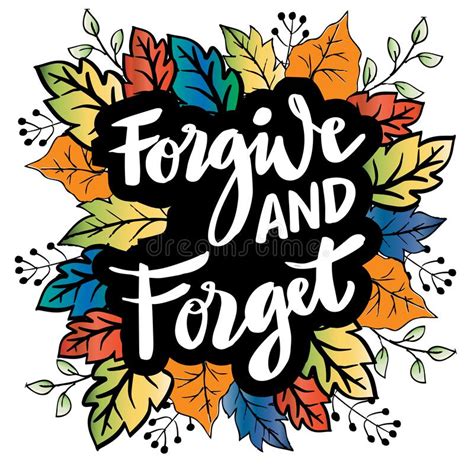 Forgive And Forget Hand Drawn Dry Brush Lettering Ink Illustration
