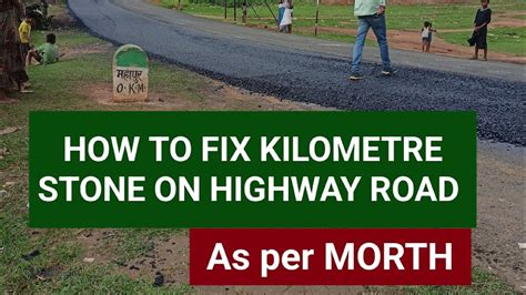 How To Fix Kilometre Stone On Highway Road सड़क निर्माण में किलोमीटर