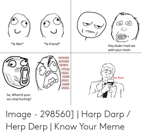 50 Harp Darp Herp Derp Memes That Are So Relatable Page 4 Of 5