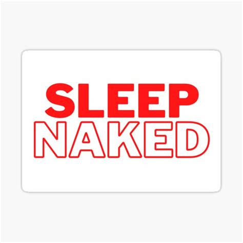 sleep naked funny text sticker by aktavrh redbubble