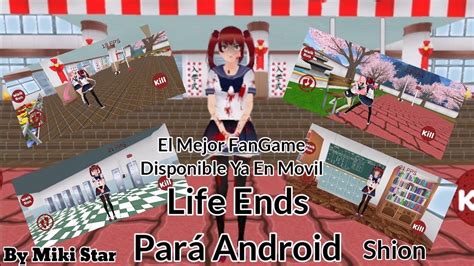 Life Ends💌 Pará Android El Mejor Fangame De Yandere Simulator Para