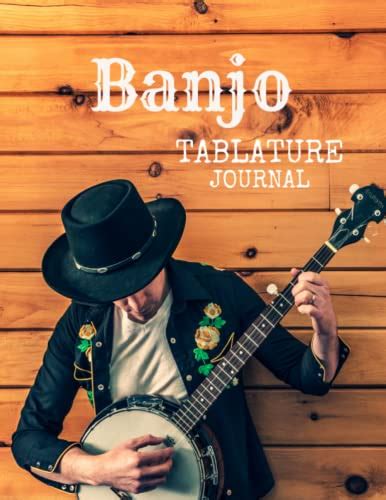 Banjo Tablature Journal For 5 String Banjo A Banjo Tab Notebook For