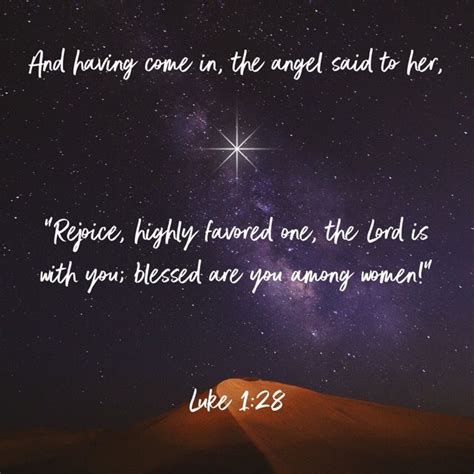 Luke‬ ‭128‬ ‭nkjv‬‬ And Having Come In The Angel Said To Her