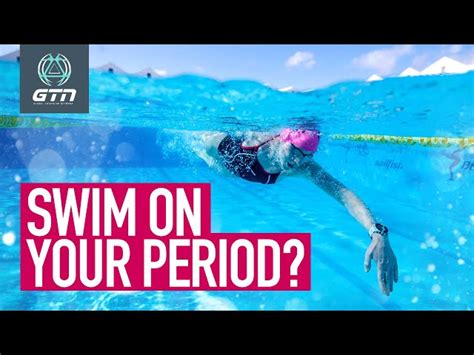 can you swim on your period gtn