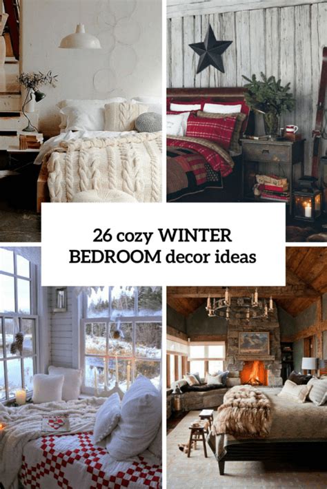26 Coziest Winter Bedroom Décor Ideas To Get Inspired