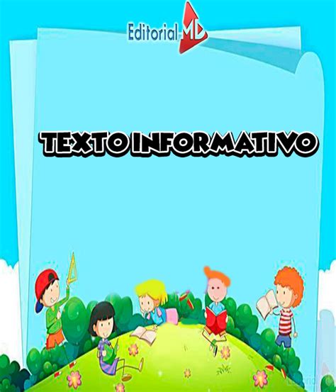 Texto Informativo Para Niños De Kinder Y Primaria 2020