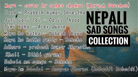 Nepali Sad Song Collection Sad Songs For Broken Hearts Nepali Slowed And Reverb Youtube