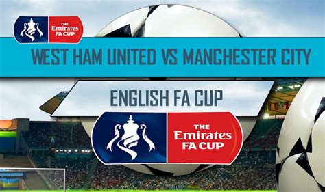 The fa cup scores, results and fixtures on bbc sport, including live football scores, goals and goal scorers. English FA Cup 2017 Results: West Ham vs Manchester City Score