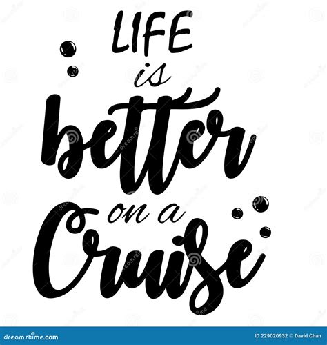 Life is Better on a Cruise Inspirational Quotes Stock Vector