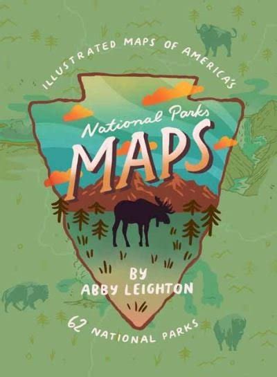 Abby Leighton · National Parks Maps Illustrated Maps Of Americas 62