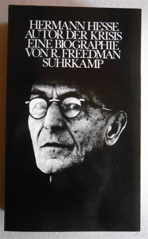 Hermann Hesse Autor Krisis Biographie Von Freedman Ralph Zvab